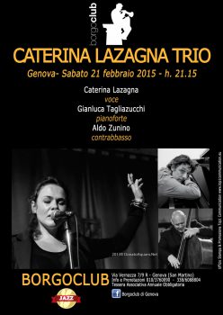Borgoclub Genova Sab 21 feb 2015 Caterina Lazagna Trio con Aldo Zunino al contrabbasso e Gianluca Tagliazucchi al piano