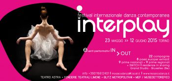 Interplay Festival Internazionale di Danza Contemporanea a Torino