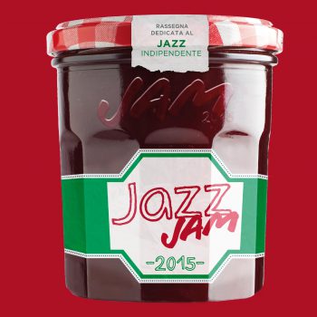 "JAM Jazz A Mira 2015" dal 12 al 15 marzo a Mira (VE), attorno al tema del "jazz italiano