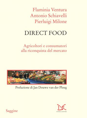 Direct Food  di Antonio Schiavelli, Flaminia Ventura e Pierluigi Milone