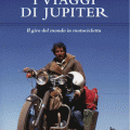 I-viaggi-di-JupiterIl-giro-del-mondo-in-motocicletta