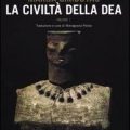 La civiltà della dea vol.1 di Marija Gimbutas