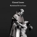 grandi biografie – bartolomé de las casas