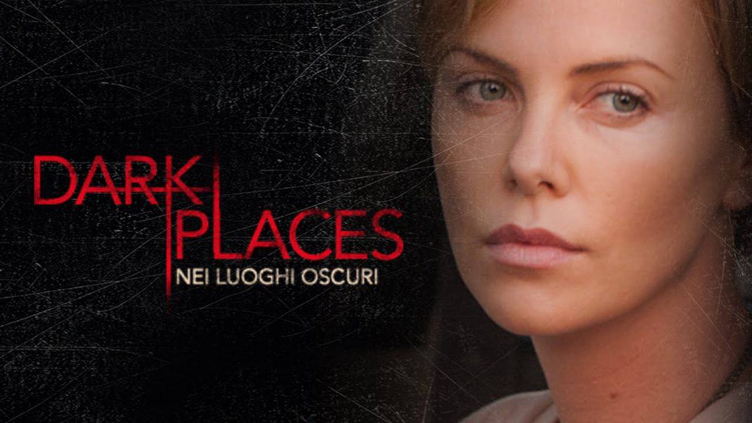 Dark Places – Nei luoghi oscuri Dark Places – Nei luoghi oscuri