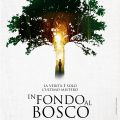 In fondo al bosco poster