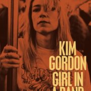 KIM GORDON – Girl in a band