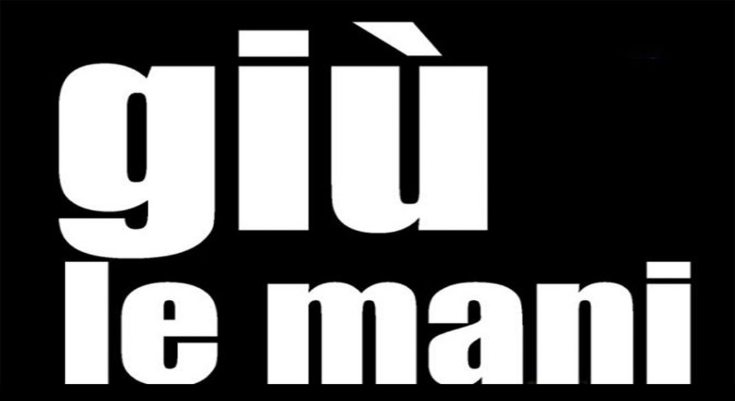 Giù le mani Giù le mani