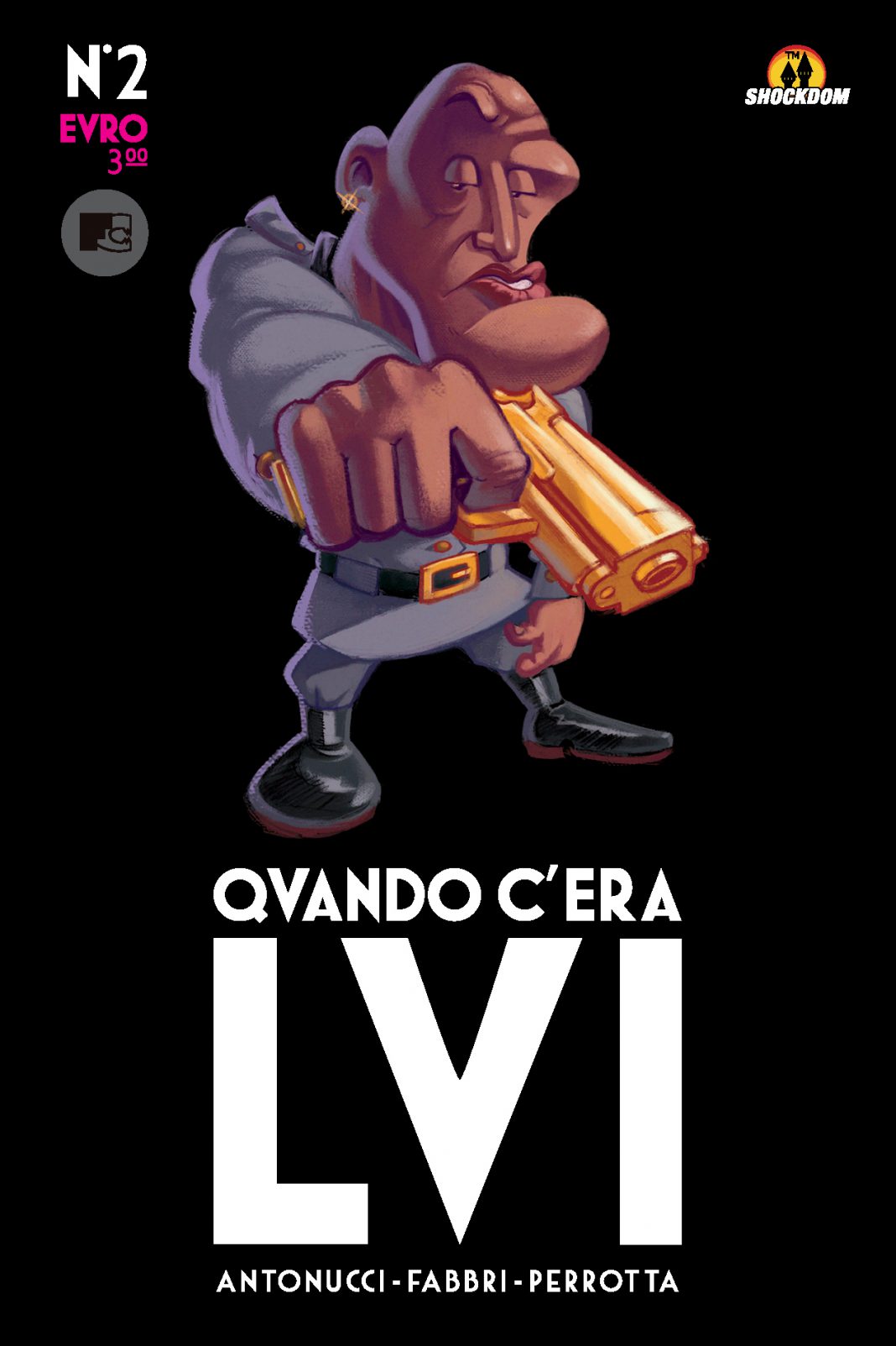 Quando c’era Lui… il fumetto che ha fatto “incazzare” i fans del Duce Quando c’era Lui… il fumetto che ha fatto “incazzare” i fans del Duce