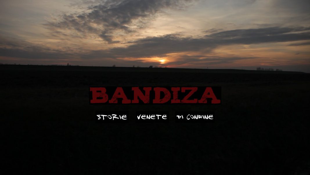 Bandiza – Storie venete di confine Bandiza – Storie venete di confine