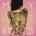 My Light Bones – Minority