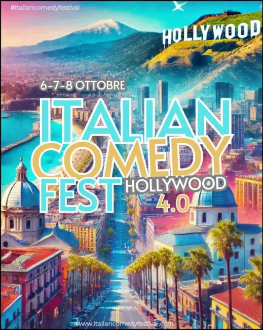 Italian Comedy Festival – Hollywood 4.0: la commedia italiana conquista Los Angeles