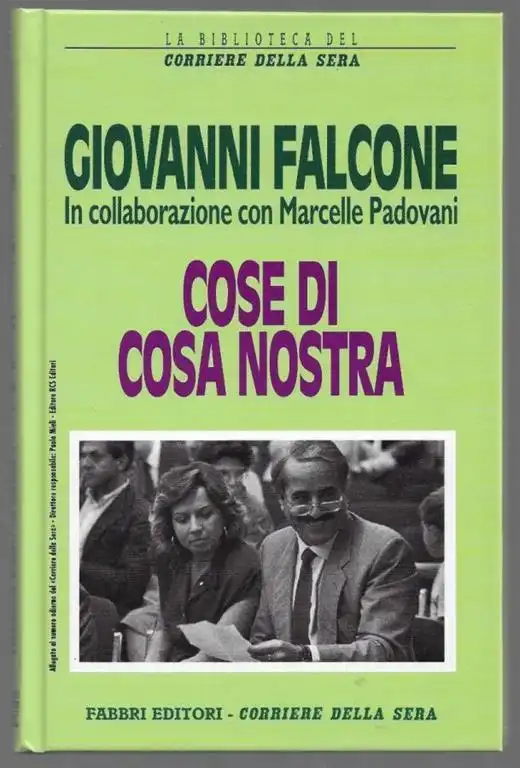 “Cose di Cosa Nostra”: il libro che ci ricorda chi era davvero Giovanni Falcone “Cose di Cosa Nostra”: il libro che ci ricorda chi era davvero Giovanni Falcone