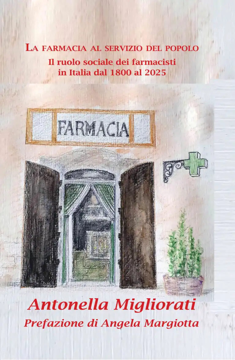 “La farmacia al servizio del popolo” di Antonella Migliorati: due secoli di umanità, scienza e memoria familiare