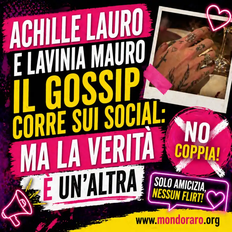 Achille Lauro e Lavinia Mauro, il gossip corre sui social: ma la verità è un’altra