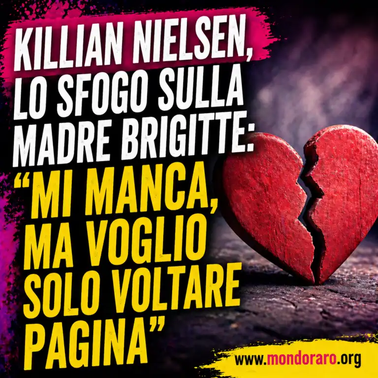 Killian Nielsen, lo sfogo sulla madre Brigitte: “Mi manca, ma voglio solo voltare pagina”