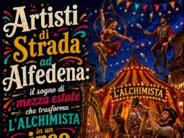 Artisti di Strada ad Alfedena: il sogno di mezza estate che trasforma L’ALCHIMISTA in un circo delle meraviglie