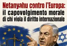 Netanyahu contro l’Europa: il capovolgimento morale di chi viola il diritto internazionale