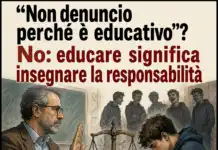 “Non denuncio perché è educativo”? No: educare significa insegnare la responsabilità